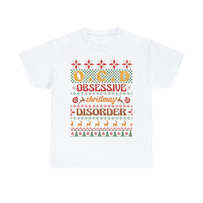 O.C.D. Obsessive Christmas Disorder Ugly Sweater Short Sleeve Tee