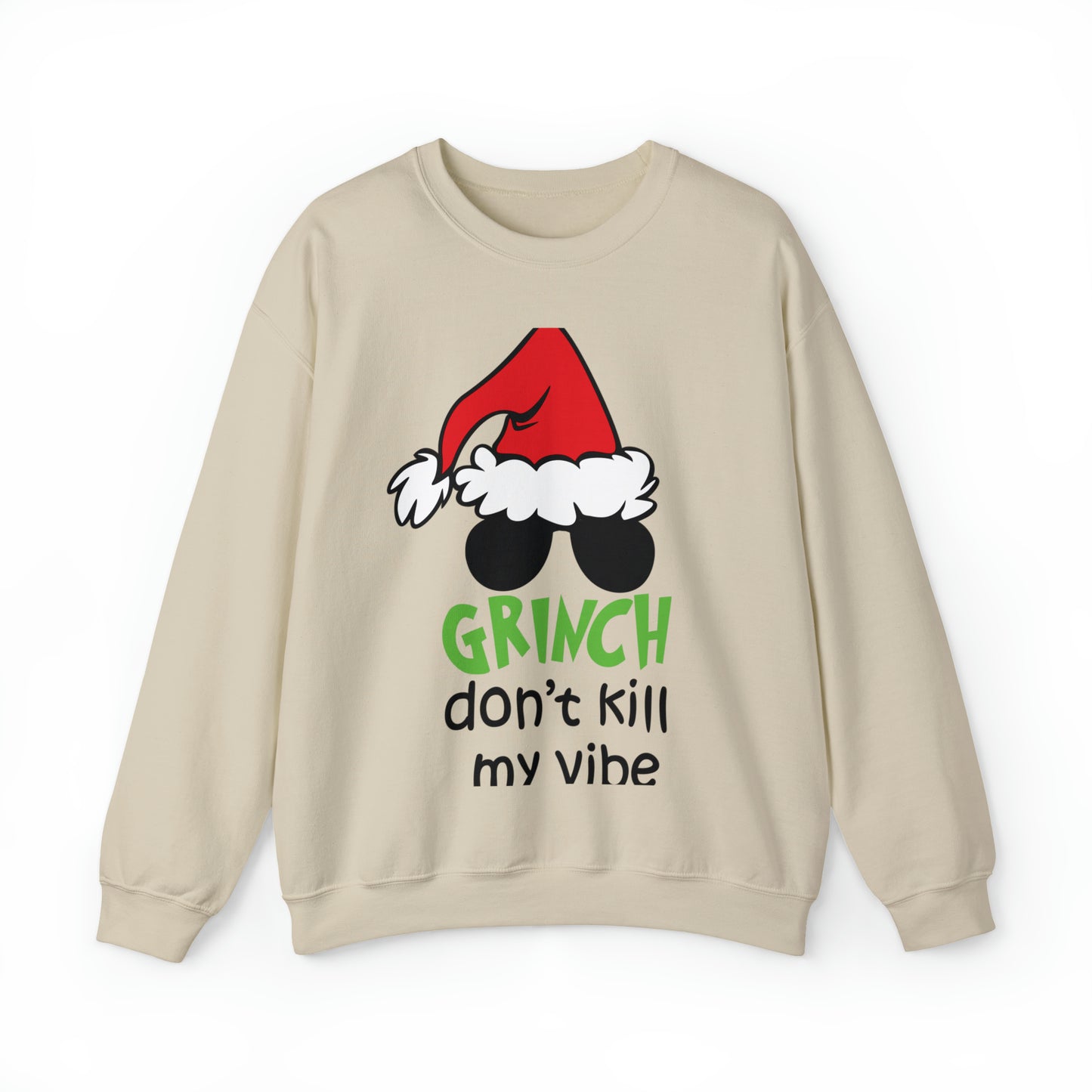 Grinch Don't Kill My Vibe Christmas Sweatshirt