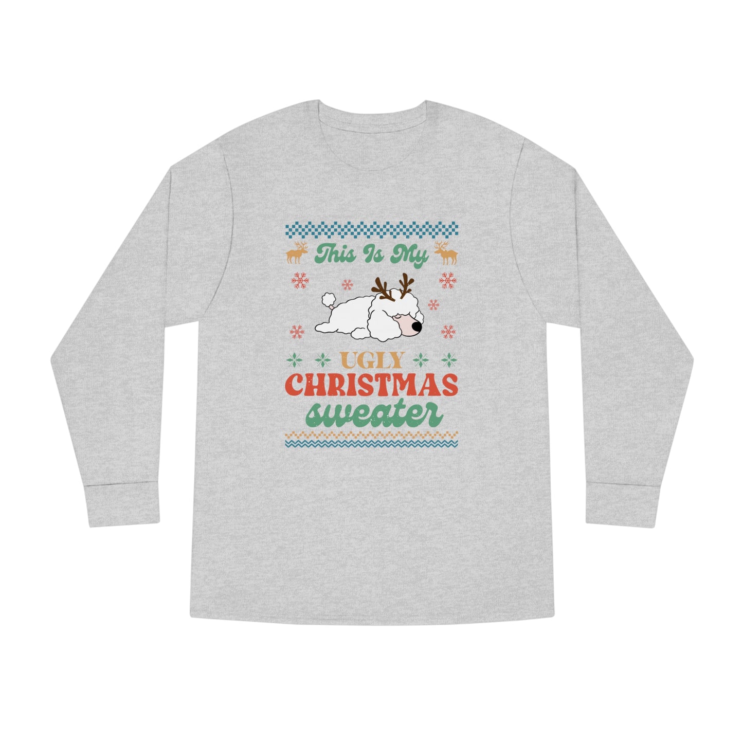 Miniature Poodle This is My Ugly Christmas Sweater Long Sleeve Tee