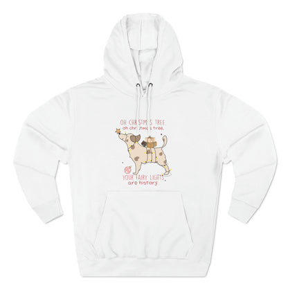 Oh Christmas Tree Your Fairy Lights Are History Dog Pullover Hoodie