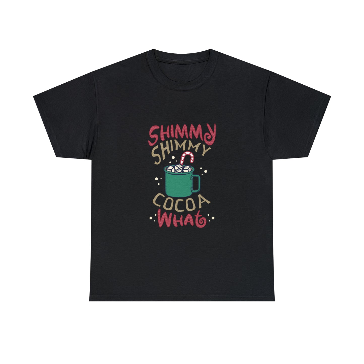 Shimmy Shimmy Cocoa What? Christmas Short Sleeve Tee