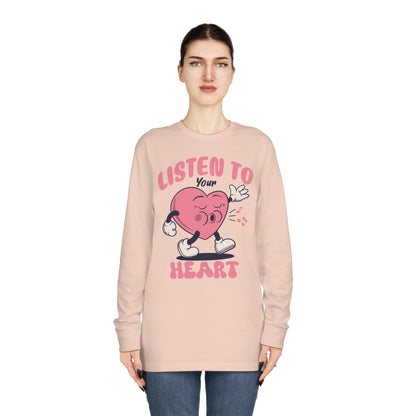 Listen To Your Heart Valentine Long Sleeve T-shirt