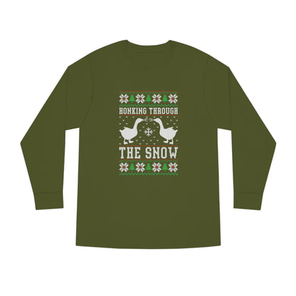 Honking Through The Snow Christmas Ugly Sweater Long Sleeve T-shirt