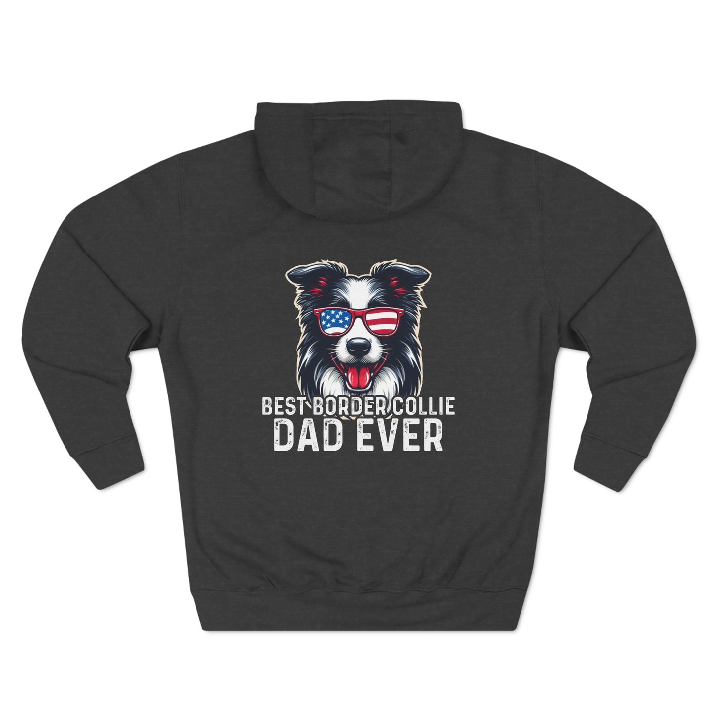 Best Border Collie Dad Ever Pullover Hoodie