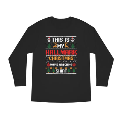 This is My Hallmark Christmas Movie Watching Shirt Ugly Sweater Long Sleeve Tee