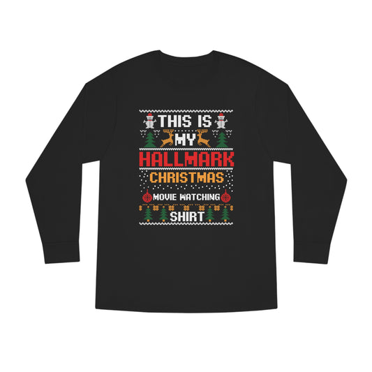 This is My Hallmark Christmas Movie Watching Shirt Ugly Sweater Long Sleeve Tee