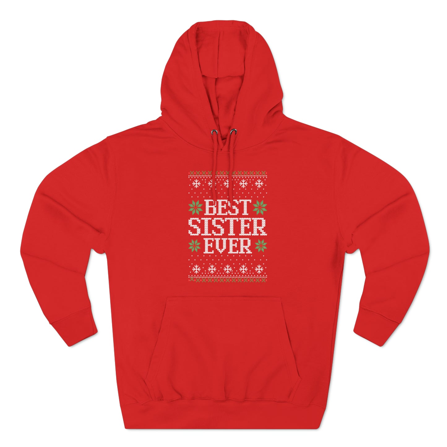 Best Sister Ever Christmas Ugly Sweater Pullover Hoodie