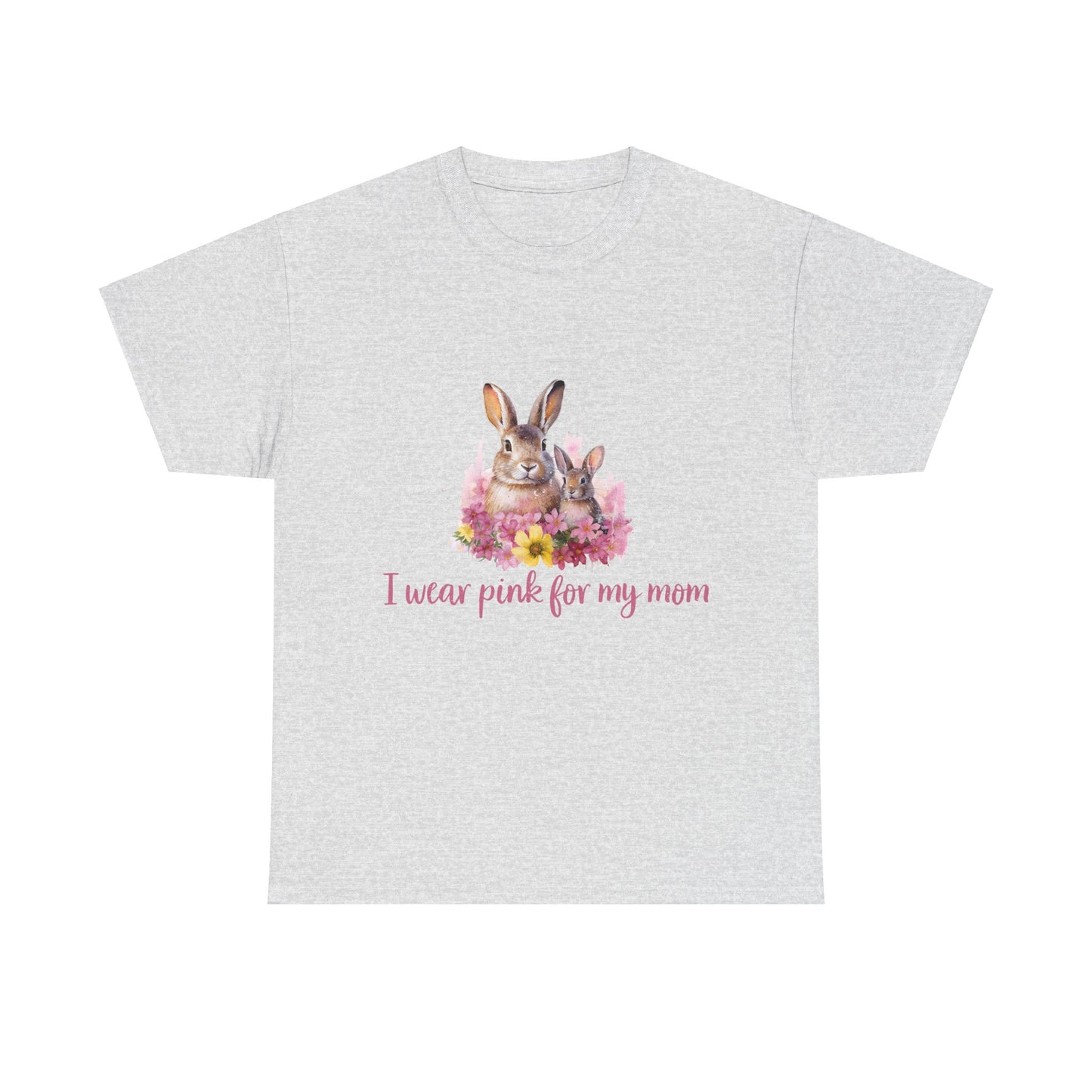 I Wear Pink For My Mom Rabbit Breast Cancer Short Sleeve Tee