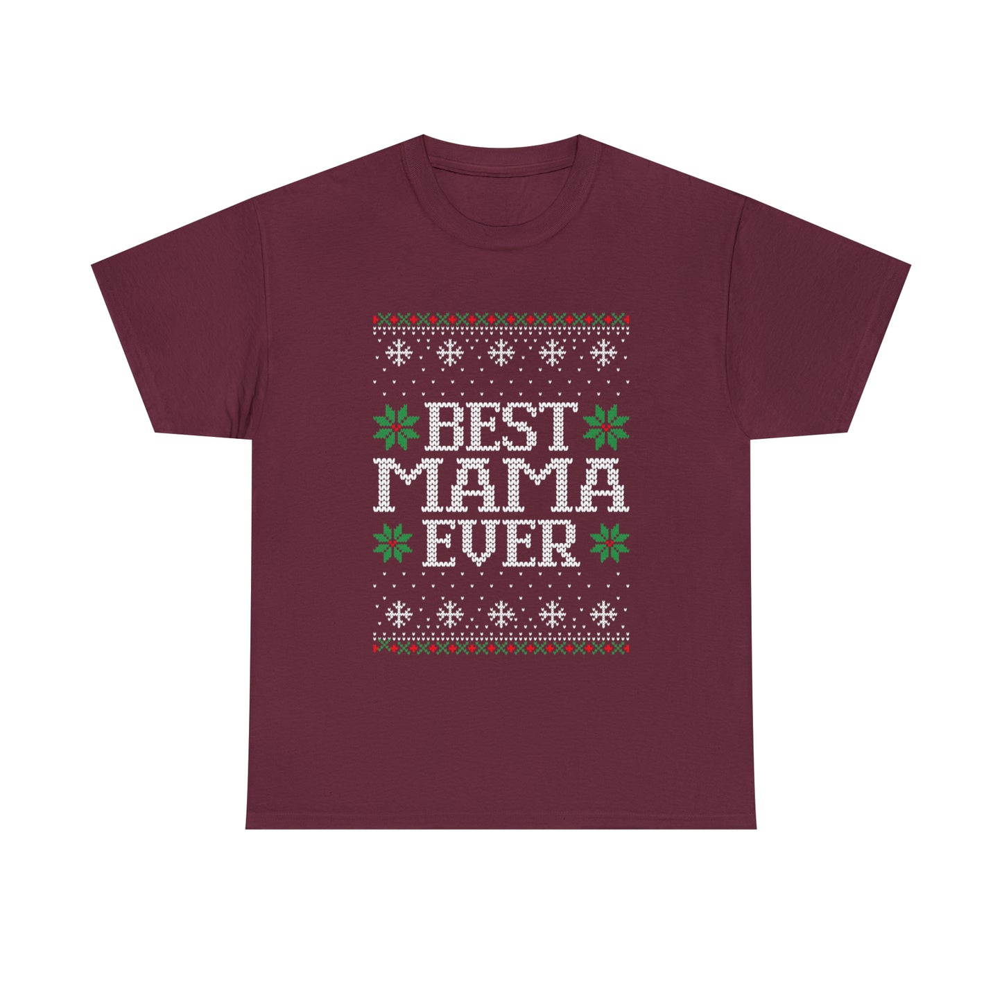 Best Mama Ever Ugly Christmas Sweater Short Sleeve Tee