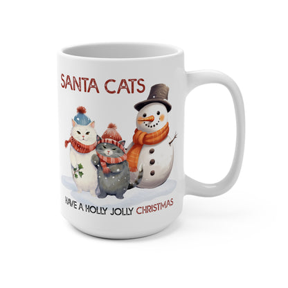 Santa Cats Have a Holly Jolly Christmas Mug 15oz