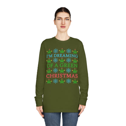 I'm Dreaming of a Green Christmas Ugly Sweater Long Sleeve T-shirt