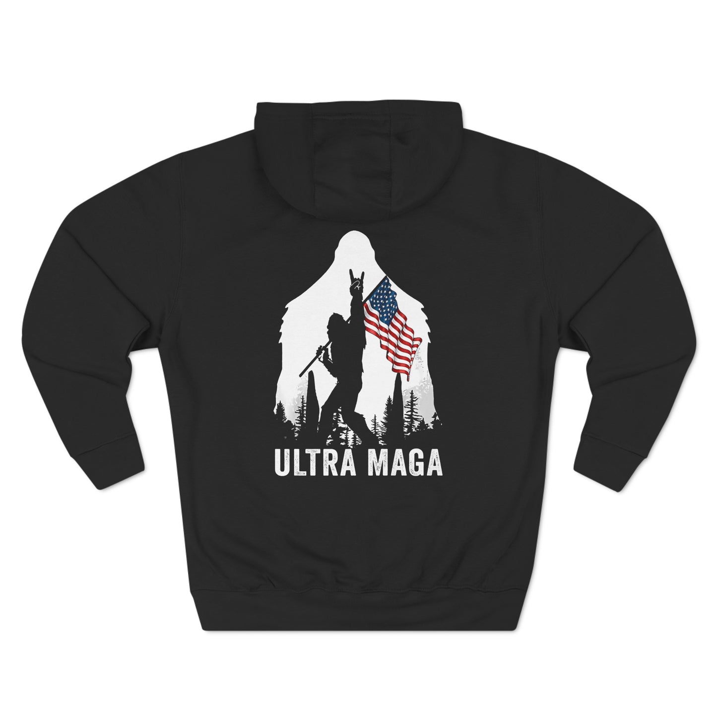 Bigfoot Ultra MAGA Make America Great Again Trump Pullover Hoodie