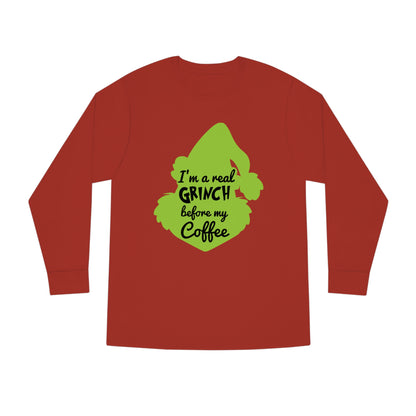 I'm a Real Grinch Before My Coffee Christmas Long Sleeve T-Shirt