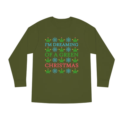 I'm Dreaming of a Green Christmas Ugly Sweater Long Sleeve T-shirt