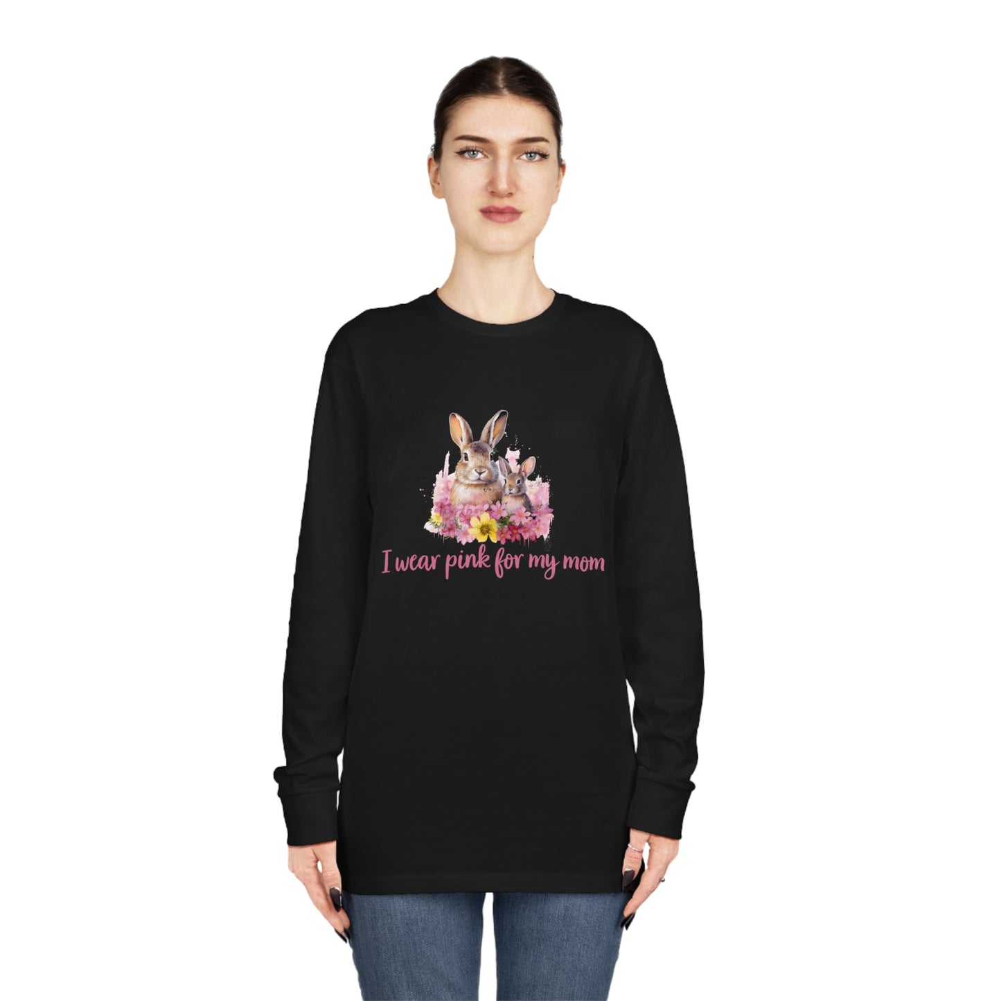 I Wear Pink For My Mom Rabbit Breast Cancer Long Sleeve T-shirt