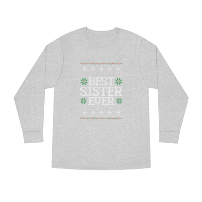 Best Sister Ever Christmas Ugly Sweater Long Sleeve T-shirt