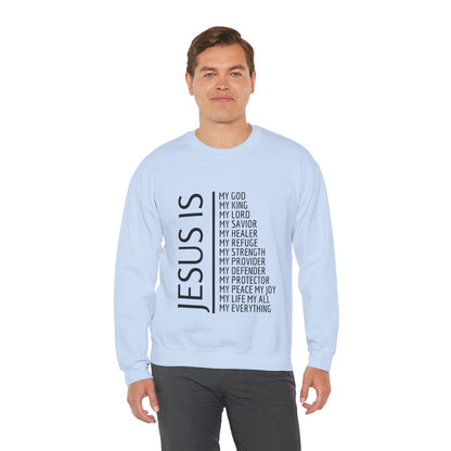 Jesus Is Sweatshirt