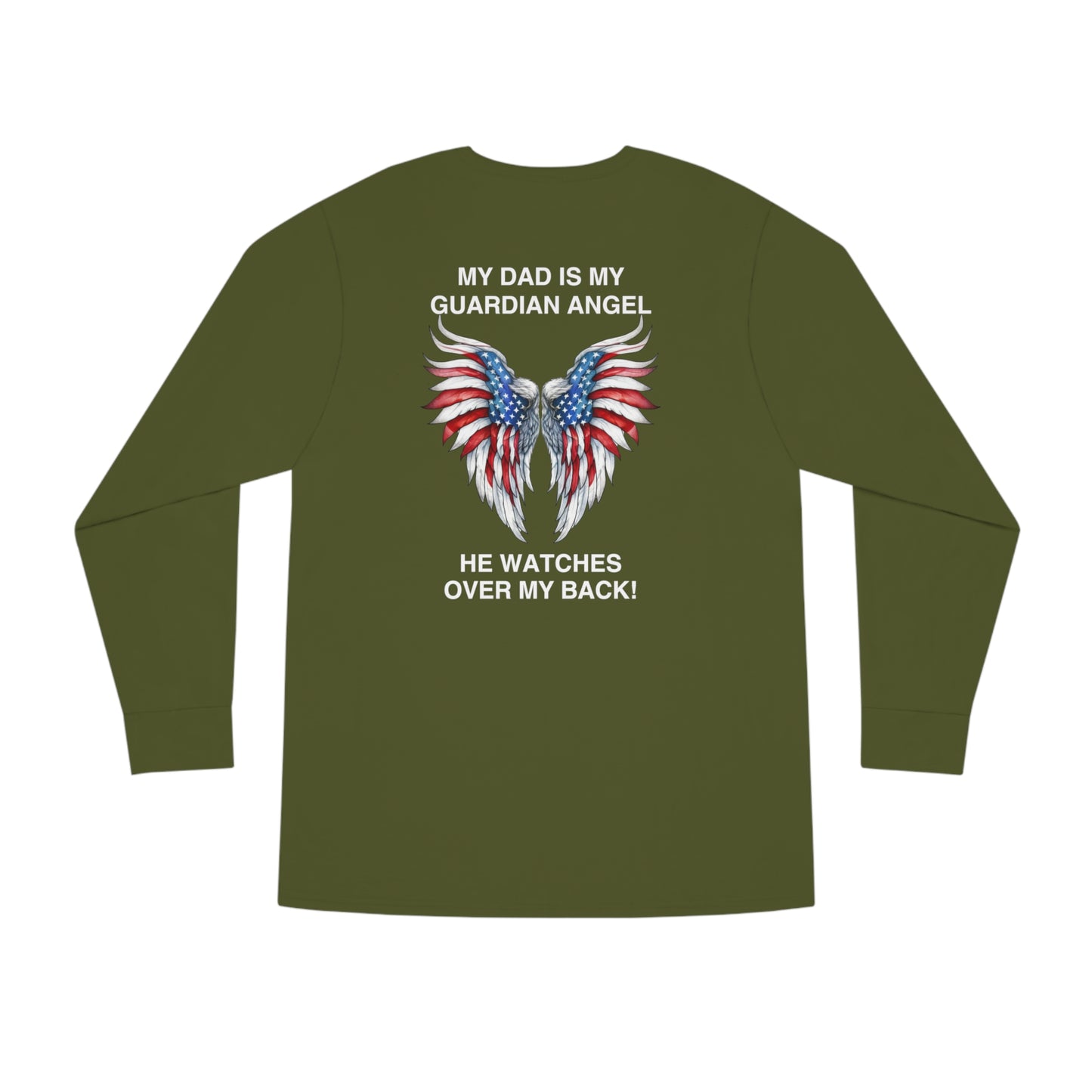 My Dad Is My Guardian Angel Long Sleeve Tee