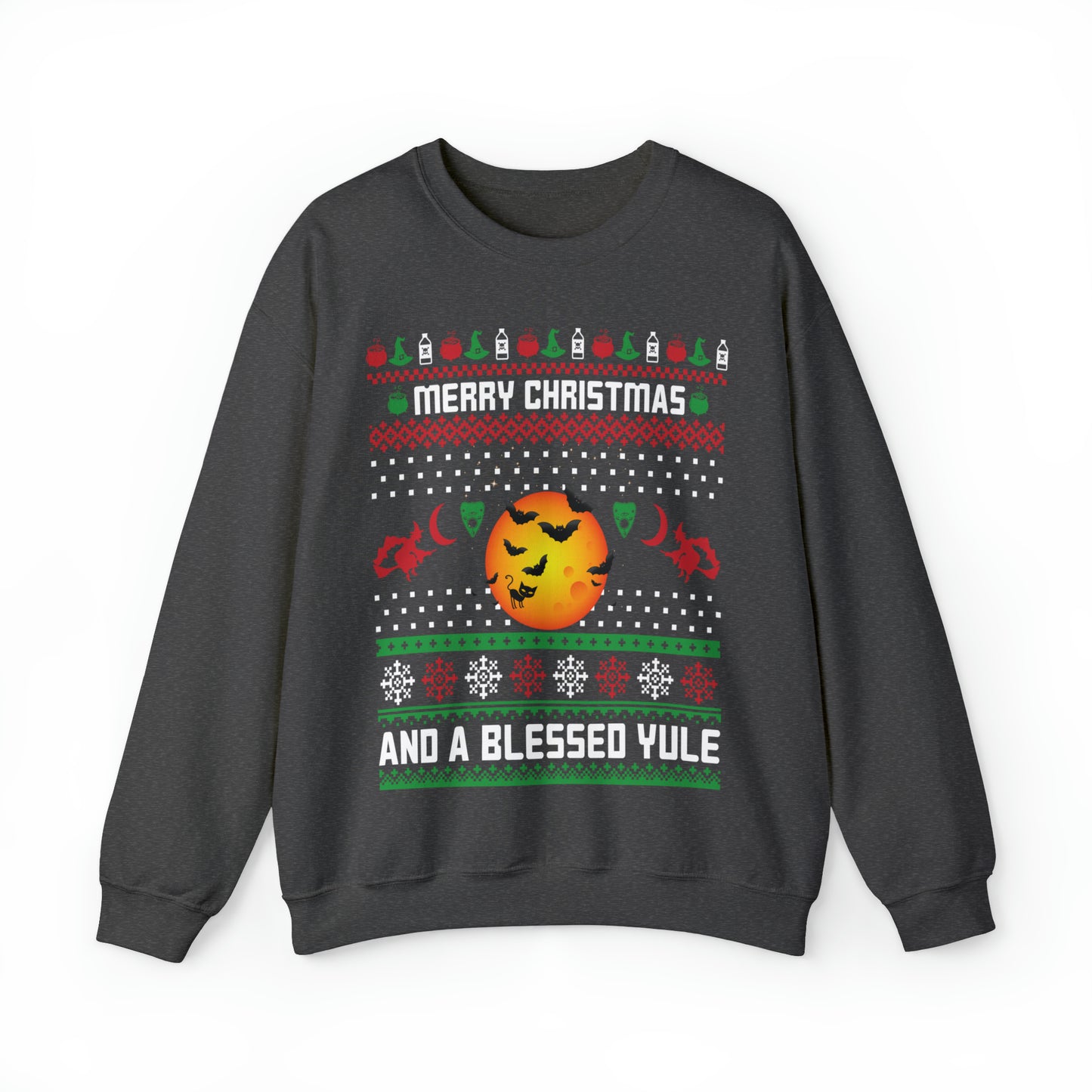 Merry Christmas and a Blessed Yule Christmas Ugly Sweater Sweatshirt