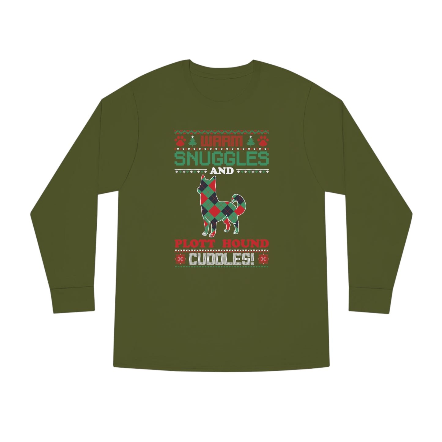 Warm Snuggles and Plott Hound Cuddles Ugly Sweater Long Sleeve Tee
