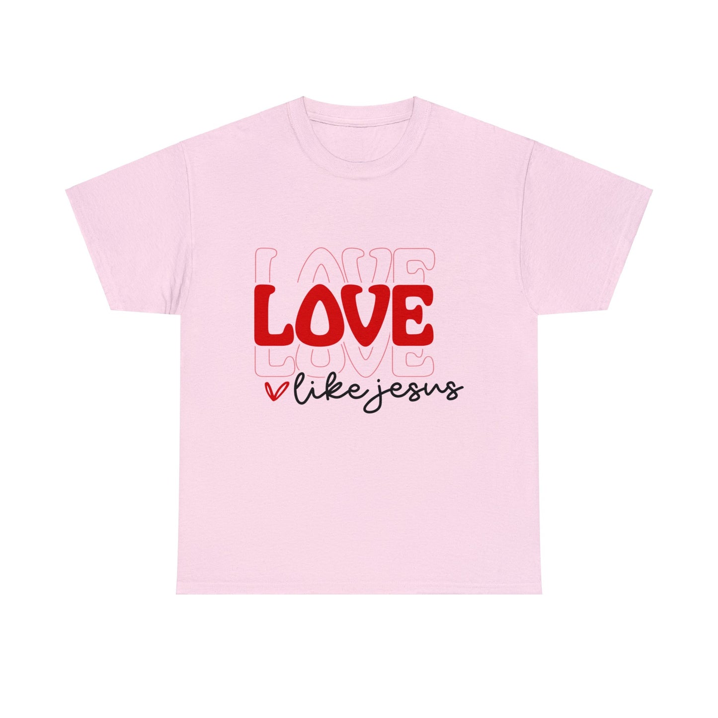 Love Like Jesus Valentine Short Sleeve Tee