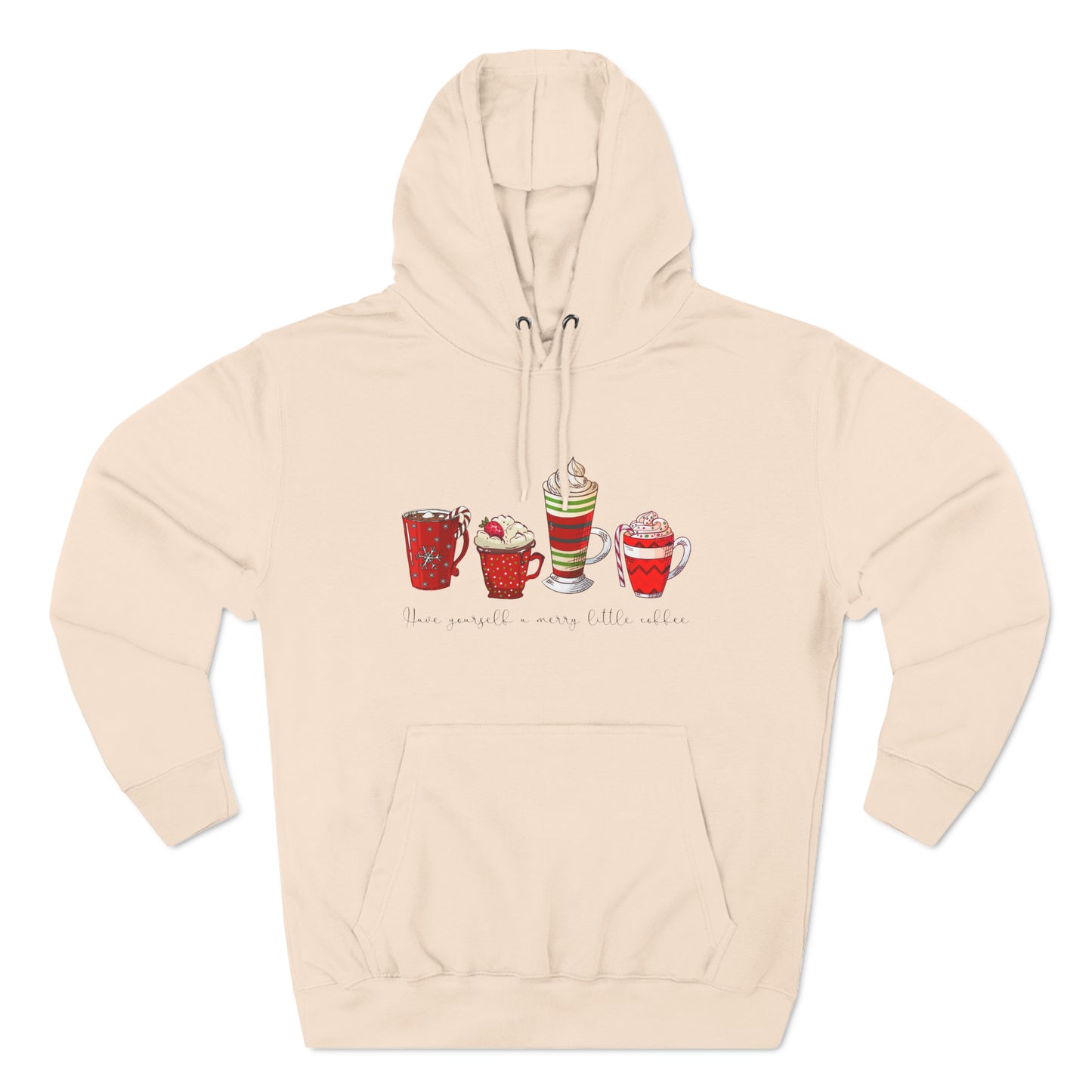 Have Yourself A Merry Little Coffee Christmas Pullover Hoodie