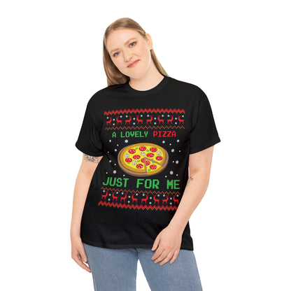 A Lovely Pizza Just For Me Christmas Ugly Sweater Short Sleeve Tee