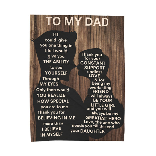 To Dad if I Could Give From Daughter Blanket