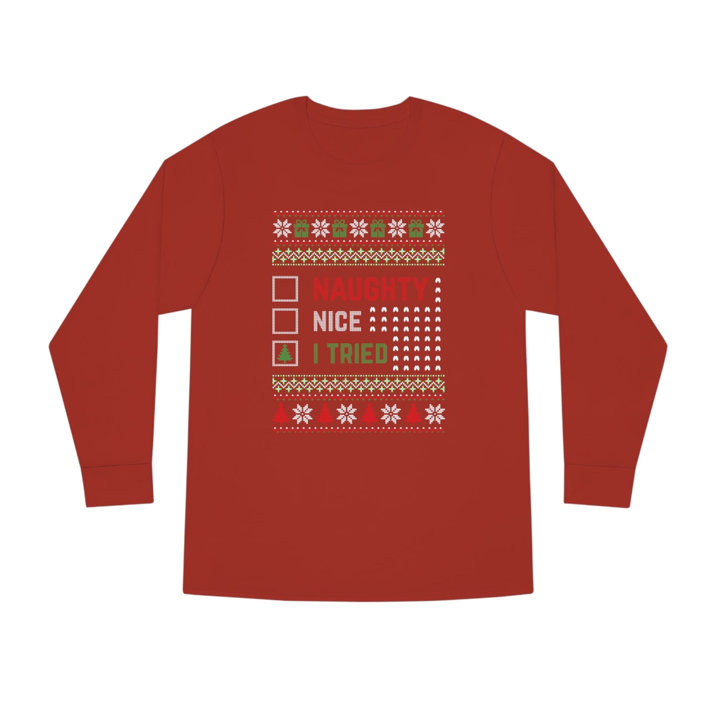 I Tried Christmas Ugly Sweater Long Sleeve T-shirt