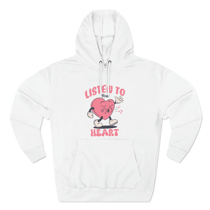 Listen To Your Heart Valentine Pullover Hoodie