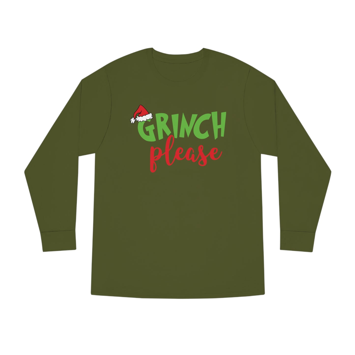 Grinch Please Christmas Long Sleeve T-Shirt