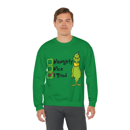 Naughty Nice I Tried Grinch Christmas Sweatshirt