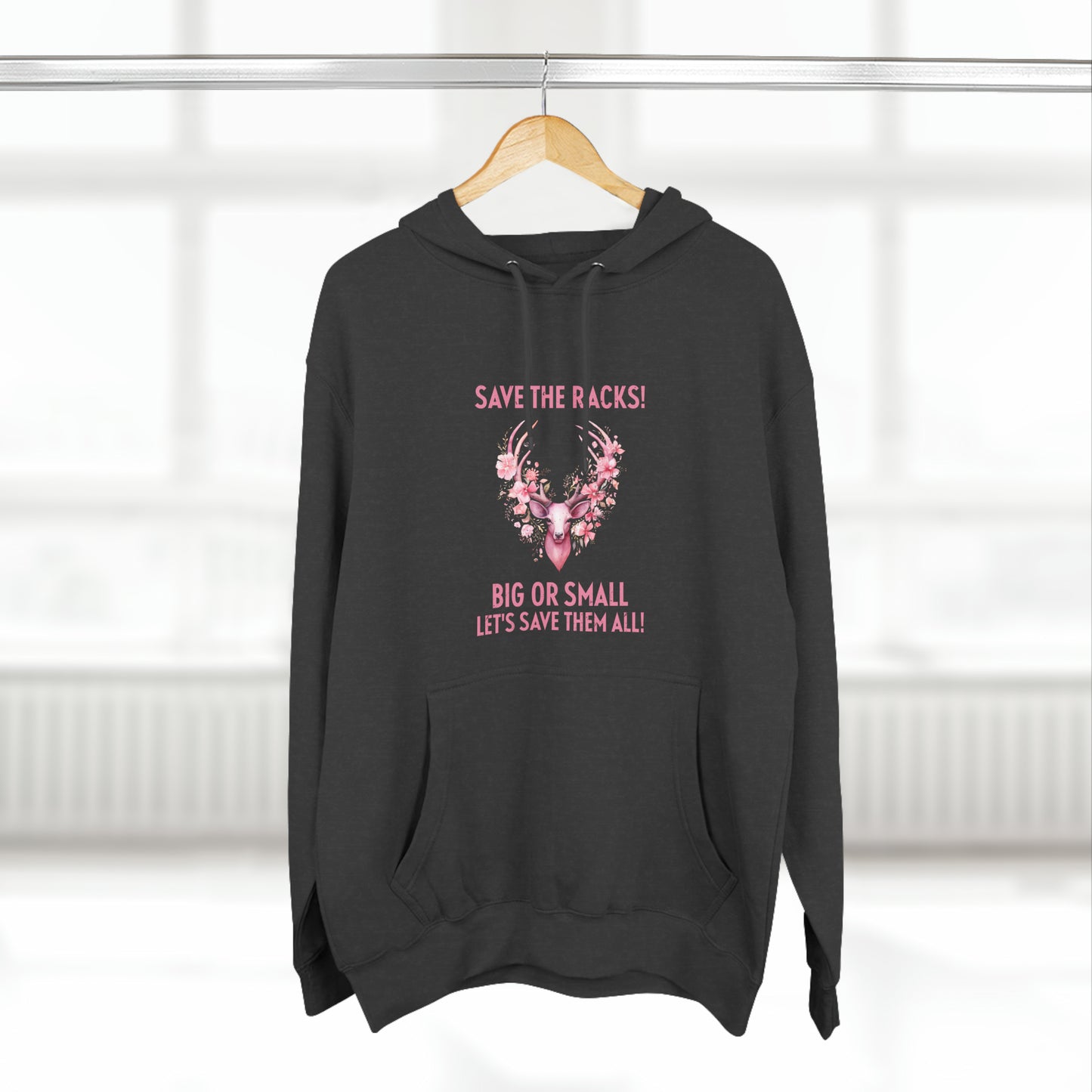 Save The Racks Big or Small Deer Breast Cancer Pullover Hoodie