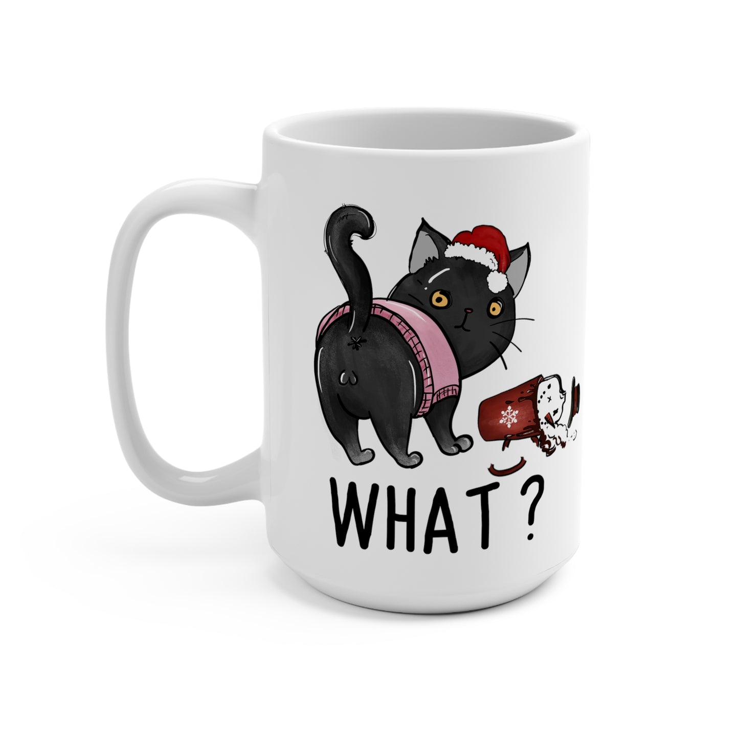 What? Cat Knocking Over Coffee Christmas Mug 15oz