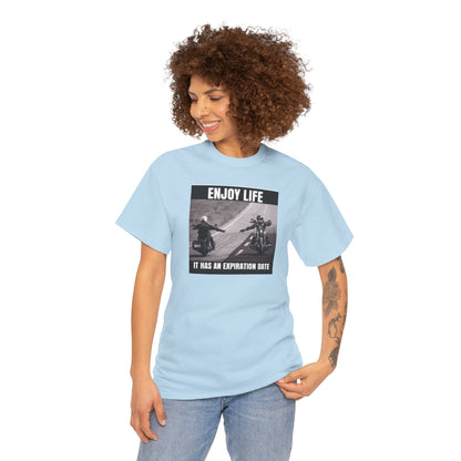 Enjoy Life It Has An Expiration Date Short Sleeve Tshirt