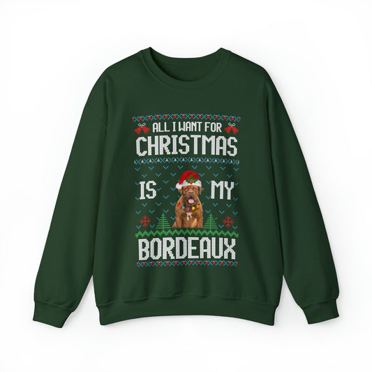 All I Want For Christmas is My Dogue de Bordeaux Dog Ugly Sweater Sweatshirt