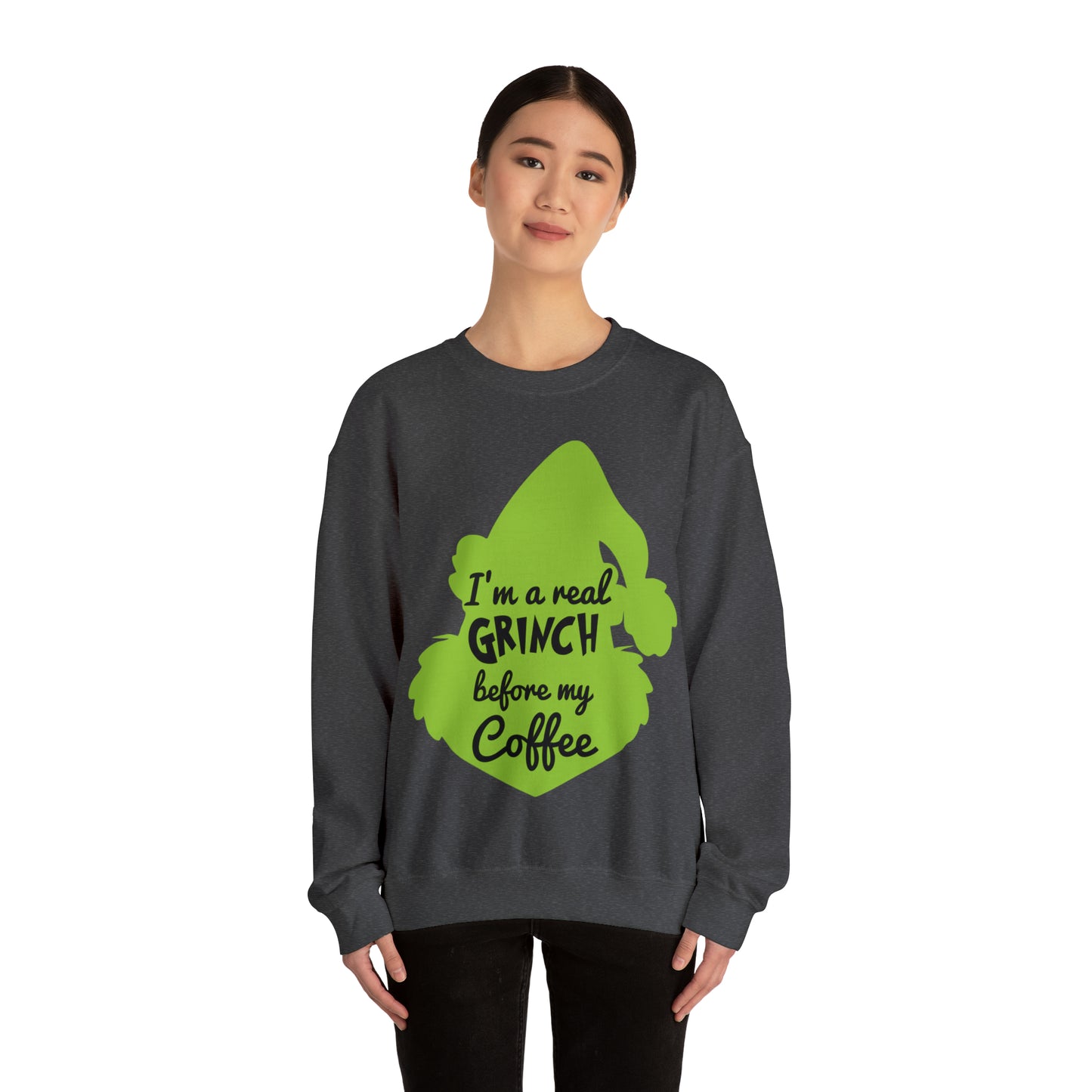 I'm a Real Grinch Before My Coffee Christmas Sweatshirt