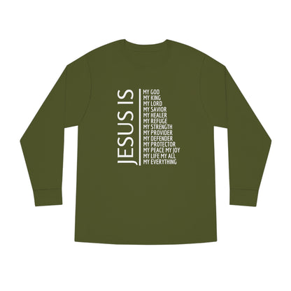 Jesus Is Long Sleeve T-shirt