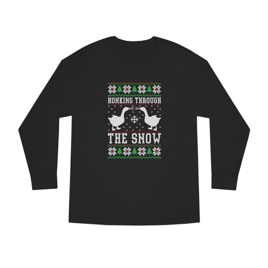 Honking Through The Snow Christmas Ugly Sweater Long Sleeve T-shirt