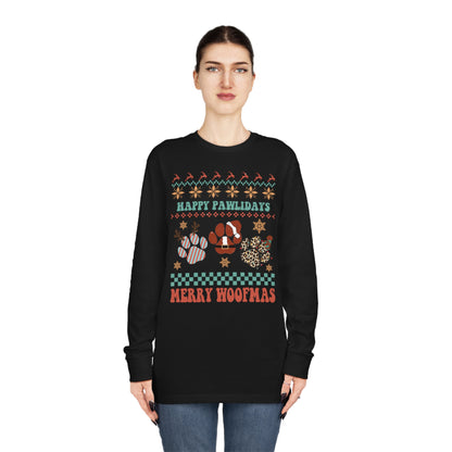 Happy Pawlidays Merry Woofmas Christmas Ugly Sweater Long Sleeve Tee