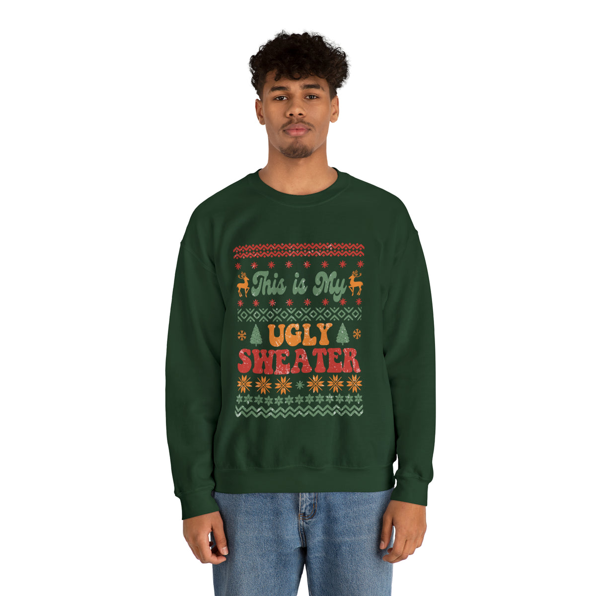 This is My Ugly Sweater  Sweatshirt