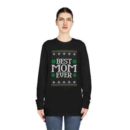 Best Mom Ever Christmas Ugly Sweater Long Sleeve T-shirt