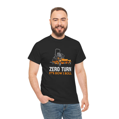 Zero Turn It's How I Roll Short Sleeve Tee