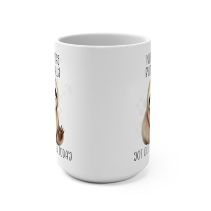Not To Brag But I Totally Got Out of Bed Today Funny Sloth Mug 15oz