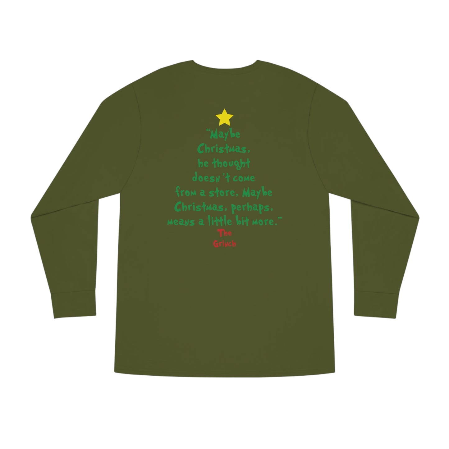 Grinch Maybe Christmas Tree Christmas Long Sleeve T-Shirt