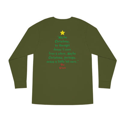 Grinch Maybe Christmas Tree Christmas Long Sleeve T-Shirt