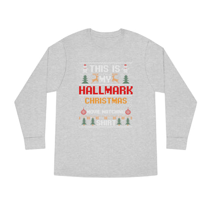 This is My Hallmark Christmas Movie Watching Shirt Ugly Sweater Long Sleeve Tee