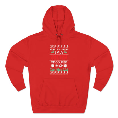 I'm a Doctor of Course I'm On The Nice List Christmas Ugly Sweater Pullover Hoodie