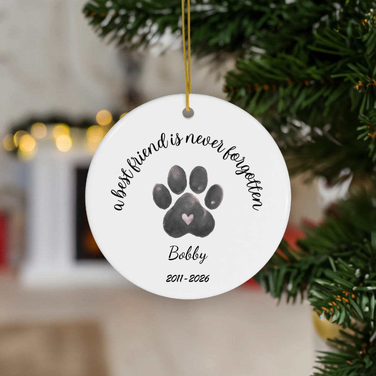 A Best Friend is Never Forgotten Memorial Ornament