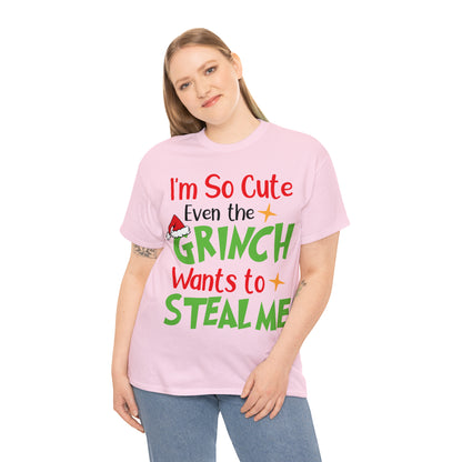 I'm So Cute Even The Grinch Wants to Steal Me Christmas Short Sleeve Tee